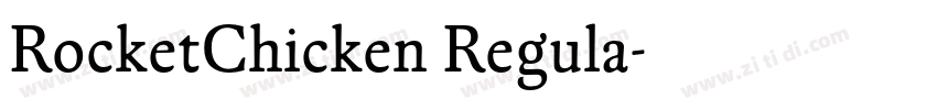 RocketChicken Regula字体转换 RocketChicken Regula字体转换